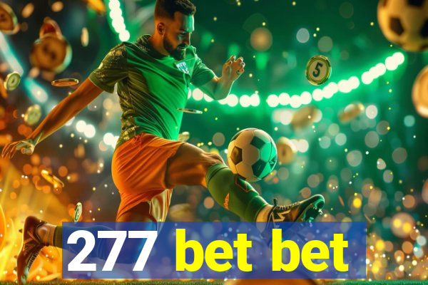 277 bet bet